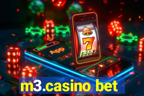 m3.casino bet